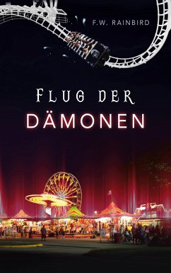 Flug Der Dämonen - Rainbird, F. W,