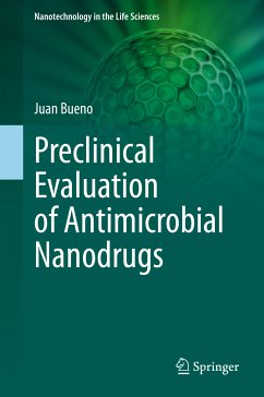 Preclinical Evaluation of Antimicrobial Nanodrugs (eBook, PDF) - Bueno, Juan