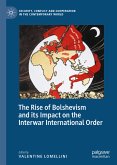 The Rise of Bolshevism and its Impact on the Interwar International Order (eBook, PDF)
