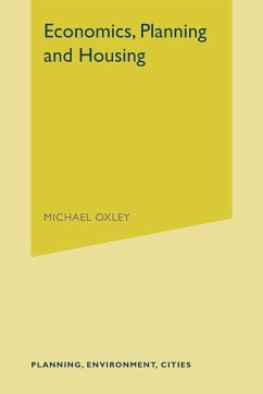 Economics, Planning and Housing (eBook, PDF) - Oxley, Michael