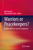 Warriors or Peacekeepers? (eBook, PDF)