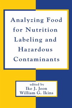 Cover Analyzing Food for Nutrition Labeling and Hazardous Contaminants (eBook, ePUB)