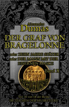 Der Graf von Bragelonne. Band X (eBook, ePUB) - Dumas, Alexandre