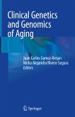 Clinical Genetics and Genomics of Aging (eBook, PDF)