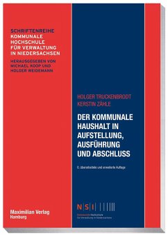 Der kommunale Haushalt in Aufstellung, Ausführung und Abschluss - Truckenbrodt, Holger;Zähle, Kerstin