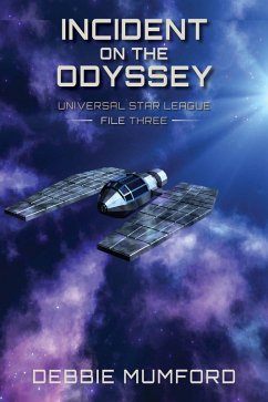 Incident on the Odyssey (Universal Star League, #3) (eBook, ePUB) - Mumford, Debbie