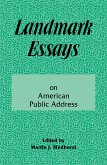 Landmark Essays on American Public Address (eBook, PDF) Landmark Essays on American Public Address (eBook, PDF)