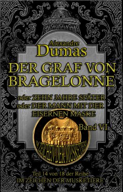 Der Graf von Bragelonne. Band VI (eBook, ePUB) - Dumas, Alexandre