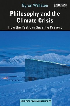 Philosophy and the Climate Crisis (eBook, ePUB) - Williston, Byron