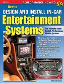 How to Design and Install In-Car Entertainment Systems (eBook, ePUB)