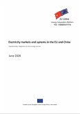 Electricity Markets and Systems in the EU and China: Towards Better Integration of Clean Energy Sources (Joint Statement Report Series, #1) (eBook, ePUB)