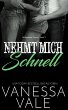 Nehmt Mich Schnell (eBook, ePUB) - Bild 1
