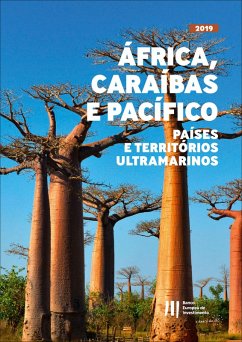 Atividades do BEI em África, nas Caraíbas e no Pacífico e nos países e territórios ultramarinos (eBook, ePUB)