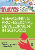 Reimagining Professional Development in Schools (eBook, PDF)