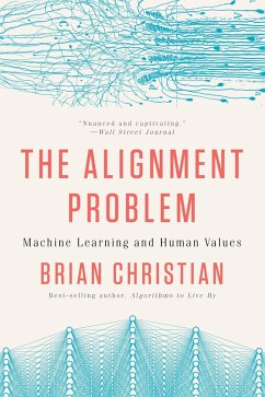 The Alignment Problem: Machine Learning and Human Values (eBook, ePUB) - Christian, Brian