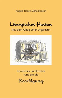 Liturgisches Husten - Boeckh, Angela Traute Maria