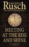 Meeting at the Rise and Shine (eBook, ePUB)