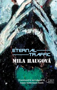 Eternal Traffic (eBook, ePUB) - Haugova, Mila