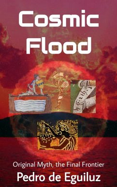 Cosmic Flood (The Original Myth, the Final Frontier, #2) (eBook, ePUB) - de Eguiluz, Pedro
