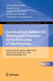 Transdisciplinary Multispectral Modeling and Cooperation for the Preservation of Cultural Heritage (eBook, PDF)