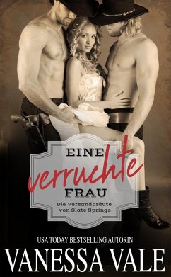 Eine verruchte Frau (eBook, ePUB) - Vale, Vanessa