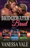 Ihre Bridgewater Braut: Bridgewater Menage-Serie - Ba¨nde 1-3 (eBook, ePUB)
