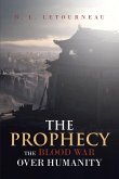 The Prophecy: The Blood War Over Humanity (eBook, ePUB)