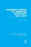 Founding Theory of American Sociology, 1881-1915 (RLE Social Theory) (eBook, PDF)