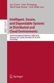 Intelligent, Secure, and Dependable Systems in Distributed and Cloud Environments (eBook, PDF)