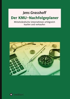 Der KMU-Nachfolgeplaner - Grasshoff, Jens