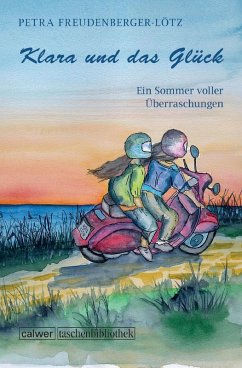 Klara und das Glück (eBook, PDF) - Freudenberger-Lötz, Petra