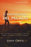 La mortificación del pecado (eBook, ePUB)