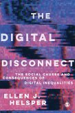 The Digital Disconnect (eBook, ePUB)