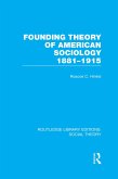 Founding Theory of American Sociology, 1881-1915 (RLE Social Theory) (eBook, ePUB)