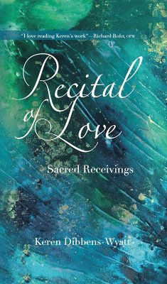 Recital of Love (eBook, ePUB) - Dibbens-Wyatt, Keren