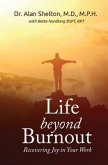 LIFE BEYOND BURNOUT (eBook, ePUB) LIFE BEYOND BURNOUT (eBook, ePUB)