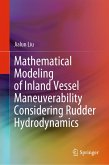 Mathematical Modeling of Inland Vessel Maneuverability Considering Rudder Hydrodynamics (eBook, PDF)