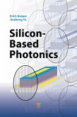 Silicon-Based Photonics (eBook, PDF)