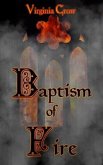 Baptism of Fire (eBook, ePUB)