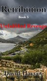 Retribution Book 5 - Unfulfilled Revenge (eBook, ePUB) Retribution Book 5 - Unfulfilled Revenge (eBook, ePUB)