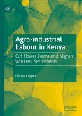Agro-industrial Labour in Kenya (eBook, PDF)
