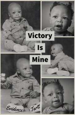 Victory Is Mine Evidence Tartt: I, THE LORD GOD-GREAT AND MIGHTY, will be with Raiden in Trouble; THE LORD GOD-GREAT AND MIGHTY will Deliver Raiden, and Honour Raiden. Psalm 91 (eBook, ePUB) - Tartt, Evidence