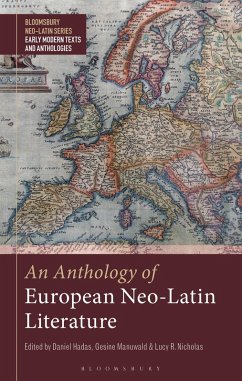 An Anthology of European Neo-Latin Literature (eBook, PDF) An Anthology of European Neo-Latin Literature (eBook, PDF)