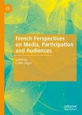 French Perspectives on Media, Participation and Audiences (eBook, PDF)