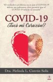 Covid-19 ¿Tocó mi corazón? (eBook, ePUB)