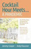 Cocktail Hour Meets...A Pandemic (eBook, ePUB)