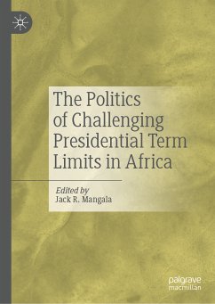 The Politics of Challenging Presidential Term Limits in Africa (eBook, PDF)