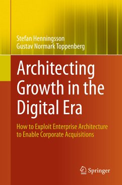 Architecting Growth in the Digital Era (eBook, PDF) - Henningsson, Stefan; Toppenberg, Gustav Normark