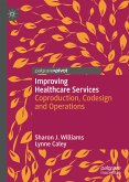 Improving Healthcare Services (eBook, PDF)