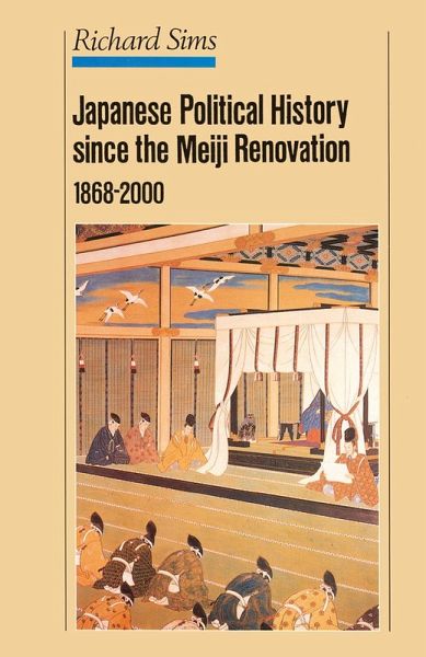 Japanese Political History Since the Meiji Restoration, 1868-2000 (eBook, PDF) Japanese Political History Since the Meiji Restoration, 1868-2000 (eBook, PDF)